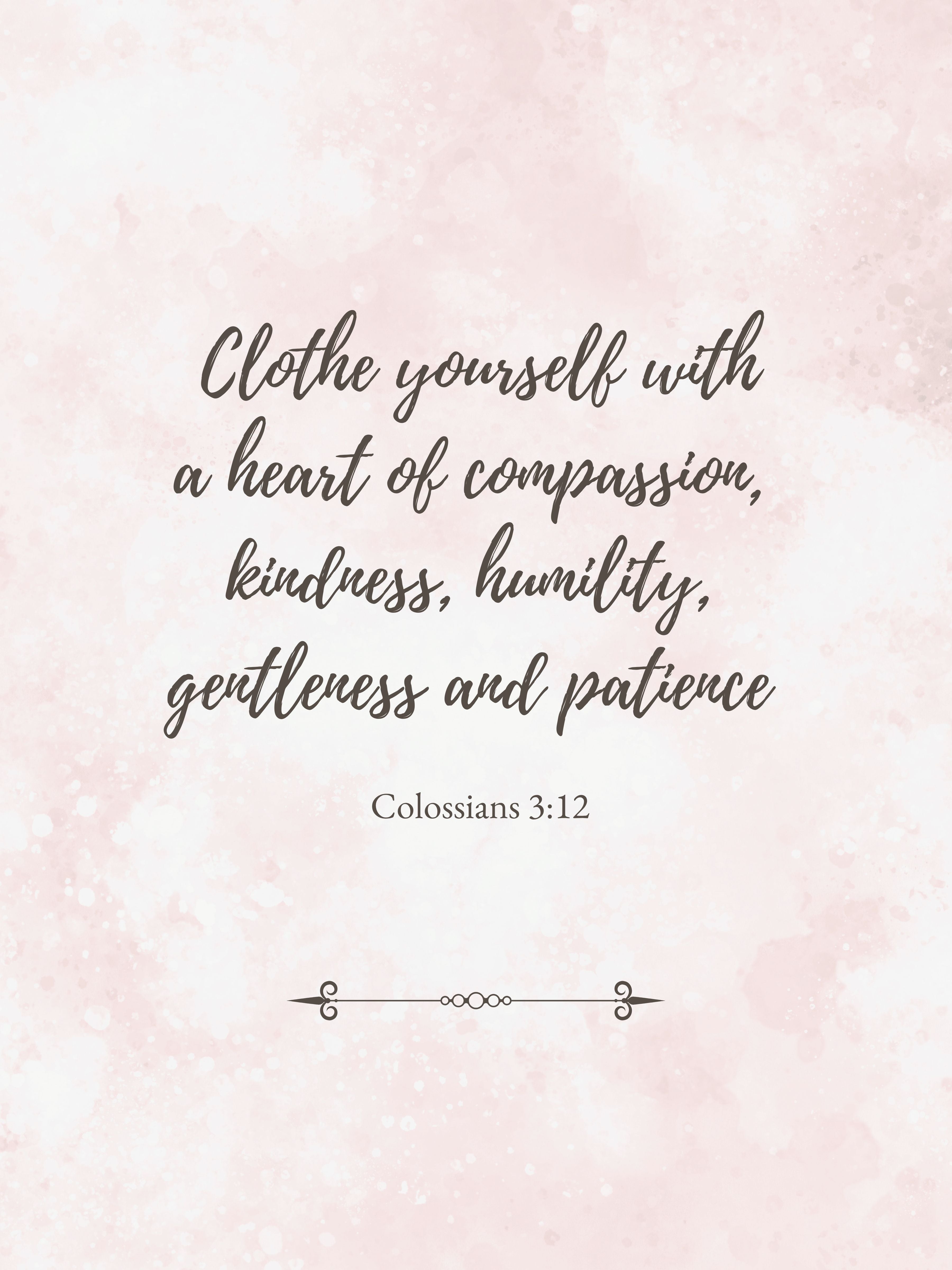 Colossians 3:12 Scripture Print | Clothe Yourself With Compassion | Blush Watercolor Wall Art Digital Download