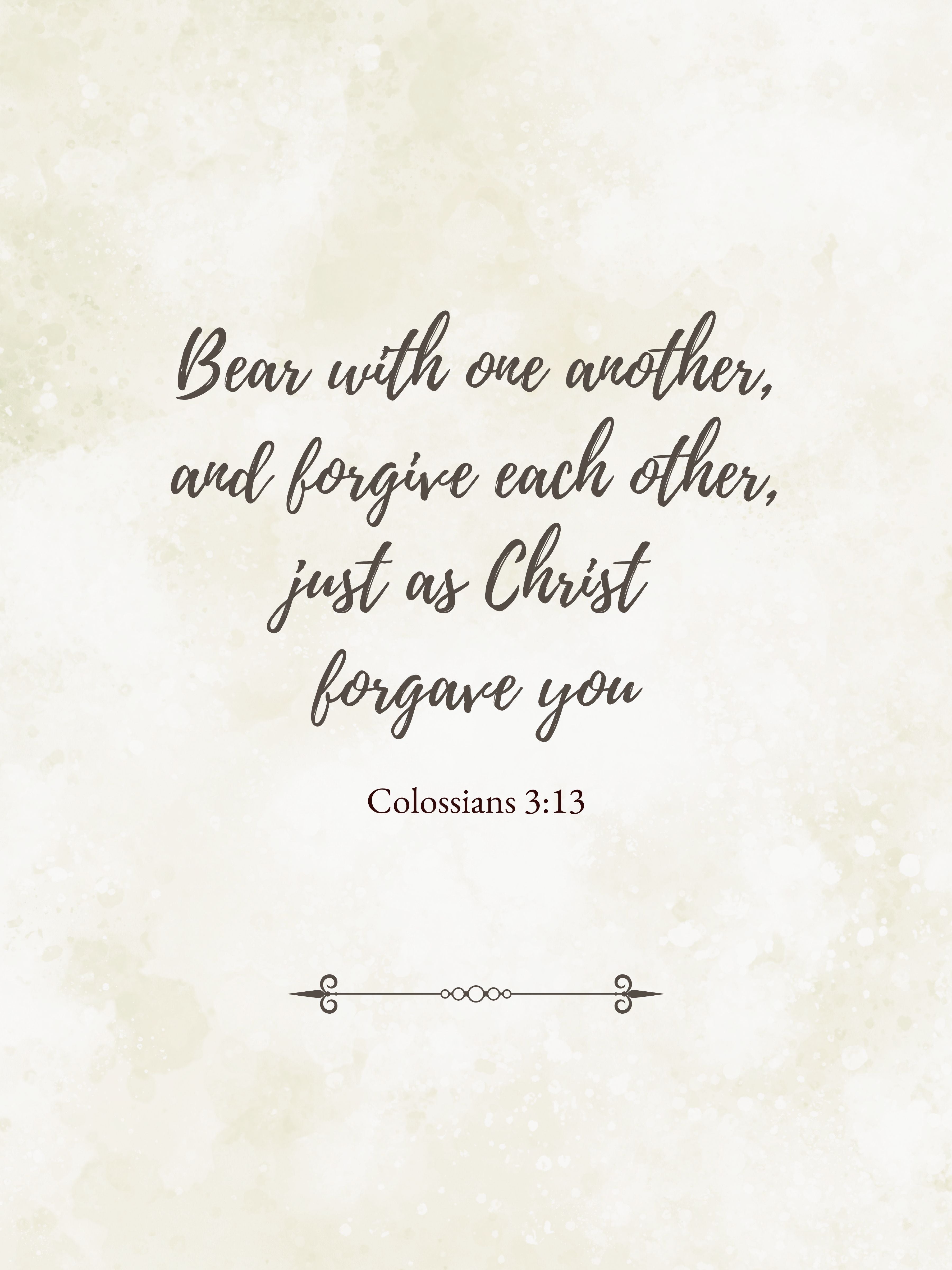 Colossians 3:13 Scripture Print | Bear With One Another | Cream Watercolor Wall Art Digital Download